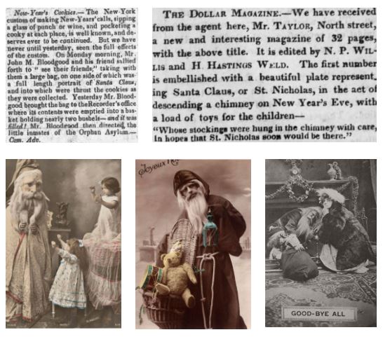 New Year Cookies 1826 The Pilot and Transcript 1841 01 19 page 2 1880s Santa with two girls 1910 Santa Claus with basket and teddy bear Santa Claus heading up the chimney