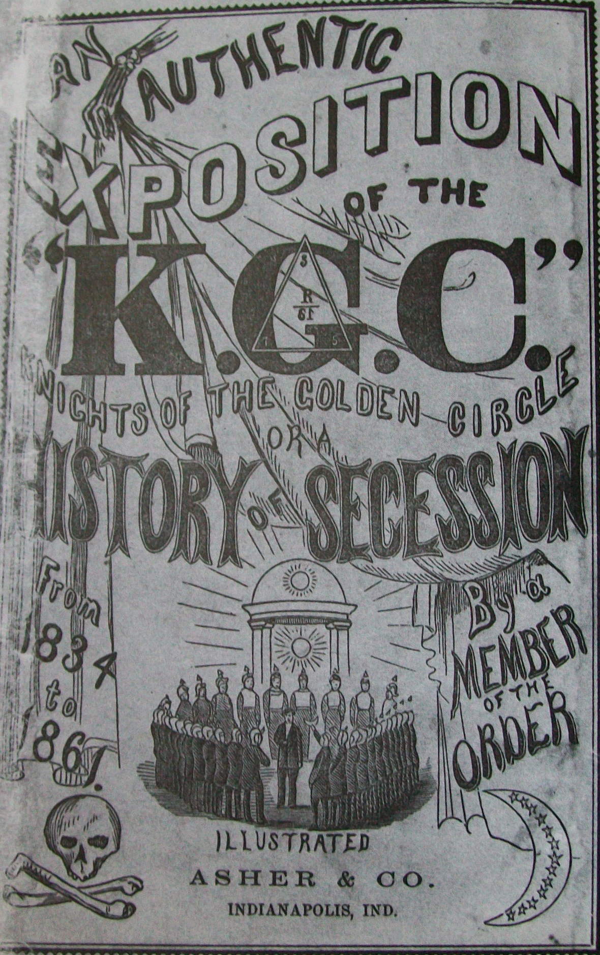 Knights of the Golden Circle History of Seccession book 1862